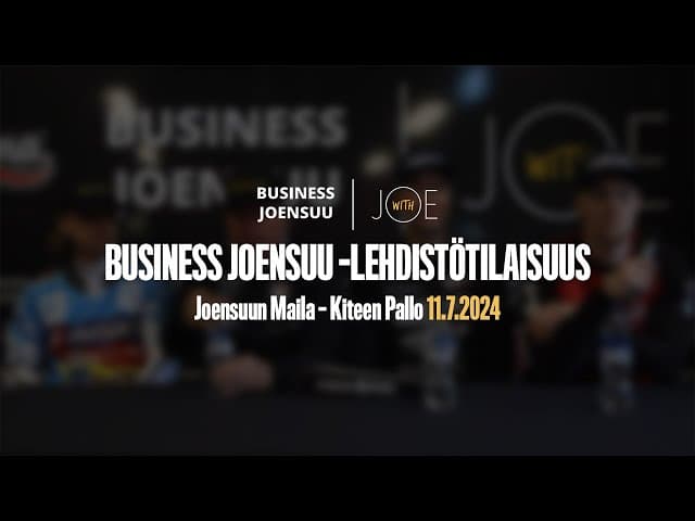 Business Joensuu lehdistötilaisuus: Joensuun Maila – Kiteen Pallo 11.7.2024