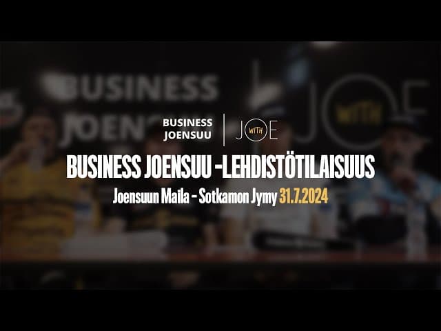 Business Joensuu lehdistötilaisuus: Joensuun Maila – Sotkamon Jymy 31.7.2024